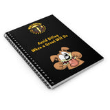Avoid Biting When A Growl Will Do Black Spiral Notebook - Ruled Line
