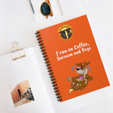 I Run on Coffee, Sarcasm and Dogs Orange Spiral Notebook - Ruled Line