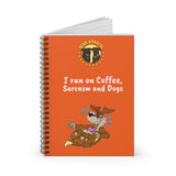 I Run on Coffee, Sarcasm and Dogs Orange Spiral Notebook - Ruled Line